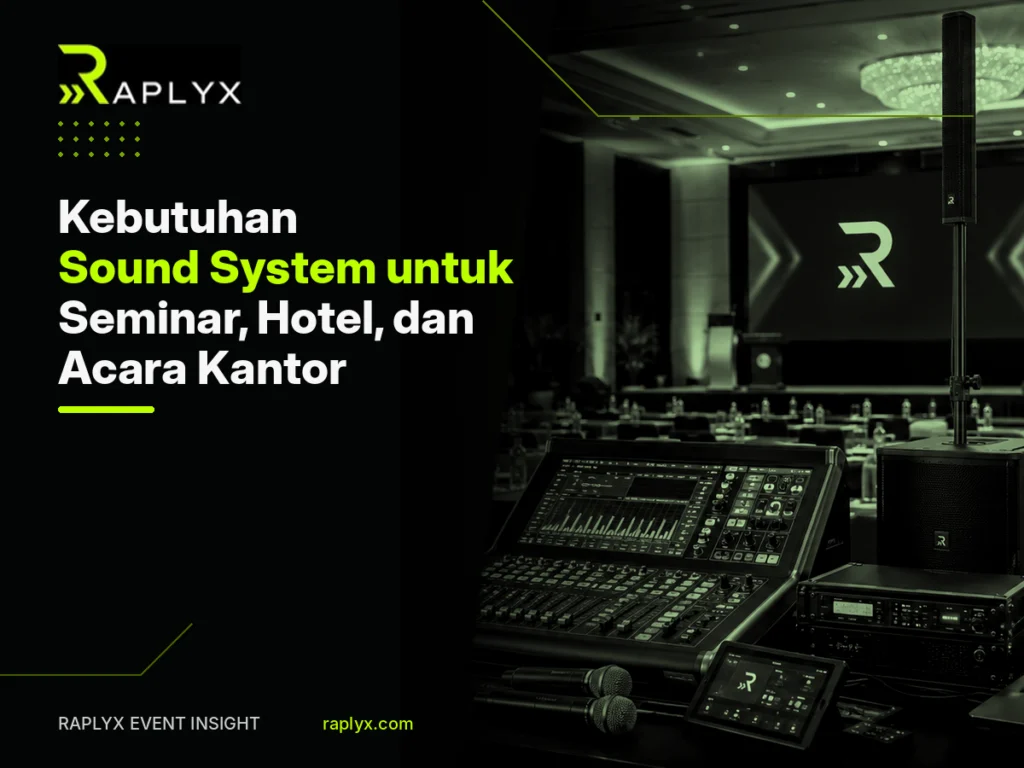 Kebutuhan Sound System Seminar Hotel Acara Kantor